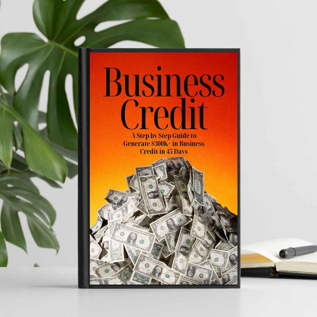 Business Credit Ebook (BONUS: Vendors for Business Credit Ebook FREE)!!!!